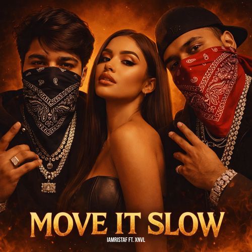 Move it slow