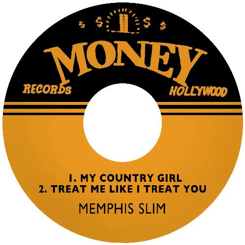 My Country Girl / Treat Me Like I Treat You