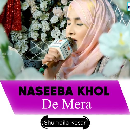 Naseeba Khol De Mera