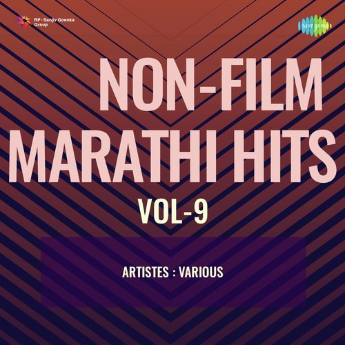 Non-Film Marathi Hits Vol-9