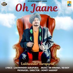 Oh Jaane (Punjabi Sad Song)