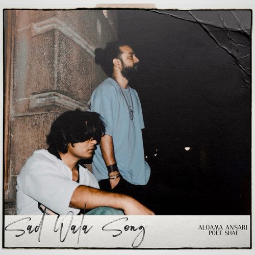 Sad Wala Song