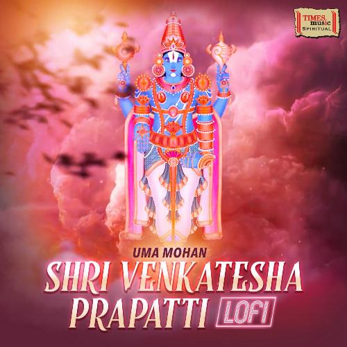 Shri Venkatesha Prapatti (LoFi)