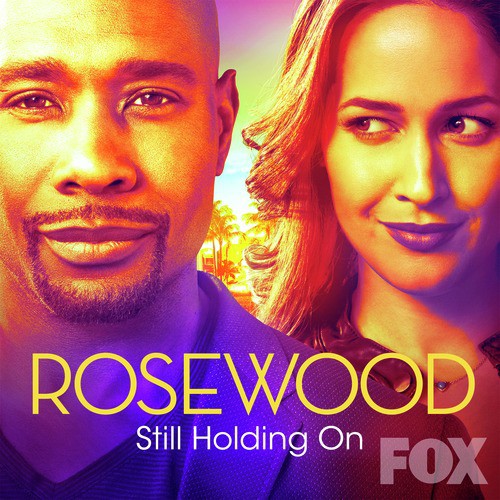 Still Holding On (feat. Gabrielle Dennis & Azad Right) [From Rosewood]