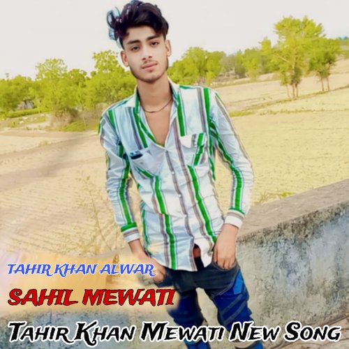 Tahir Khan Mewati New Song