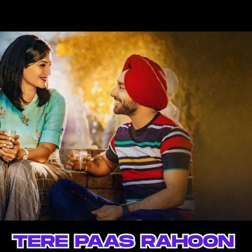 Tere Paas Rahoon