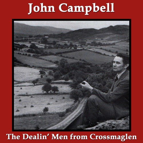 The Dealin' Men from Crossmaglen