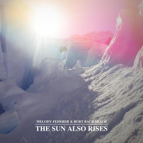 The Sun Also Rises (feat. Melody Federer)