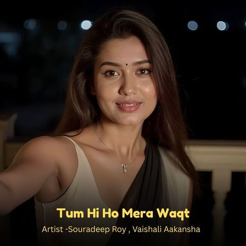 Tum Hi Ho Mera Waqt