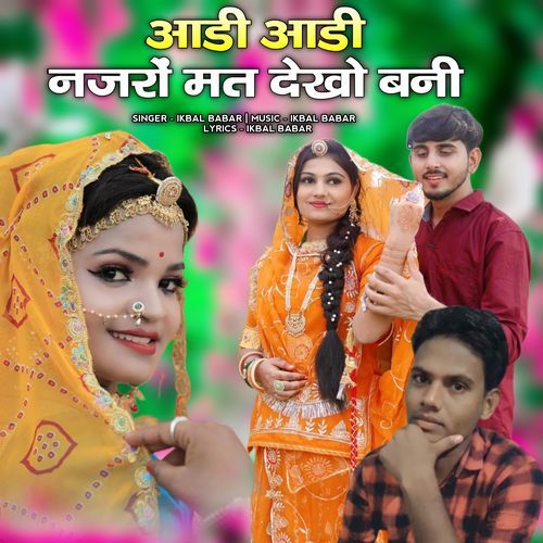 Aadi aadi najro mat dekho bani