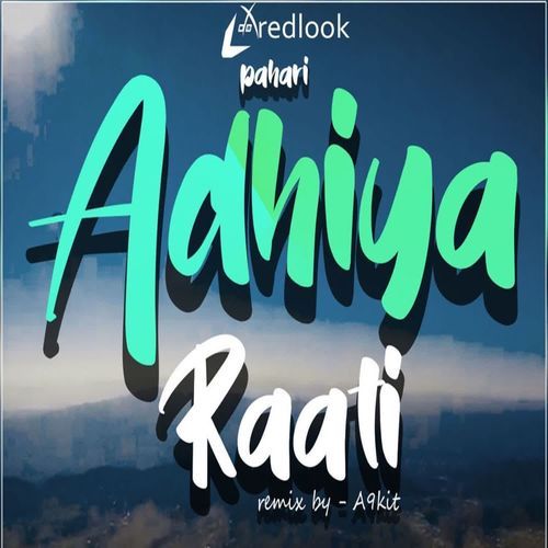 Adhiya Raati Remix