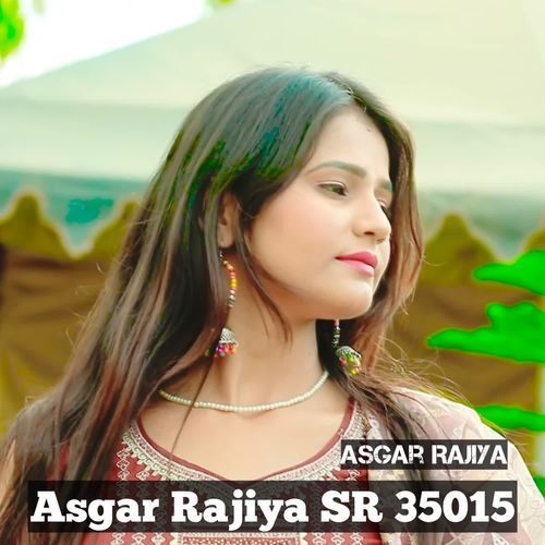 Asgar Rajiya SR 35015
