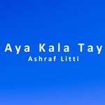 Aya Kala Tay