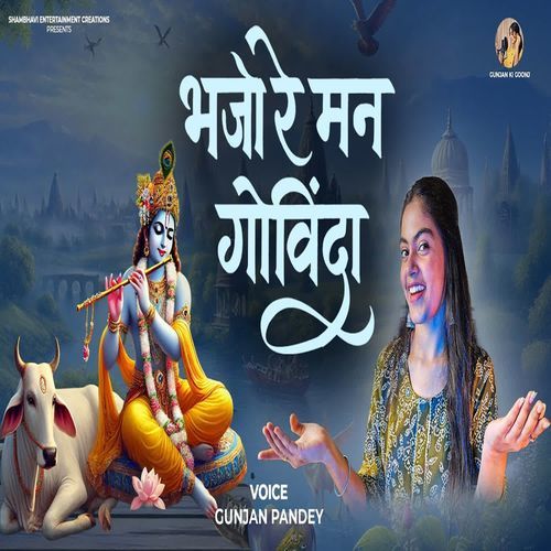 Bhajo Re Man Govinda