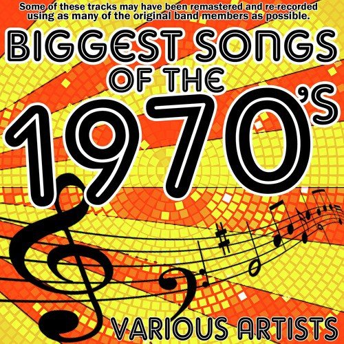 Biggest Songs of the 1970's