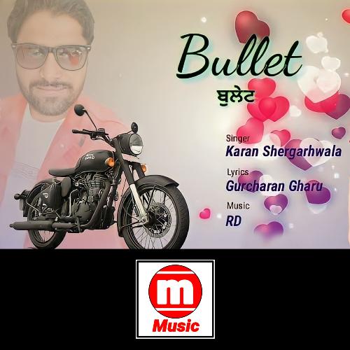 Bullet (Karan Shergarh Wala)