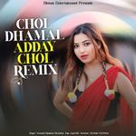 Chol Dhamal Adday Chol (Remix)