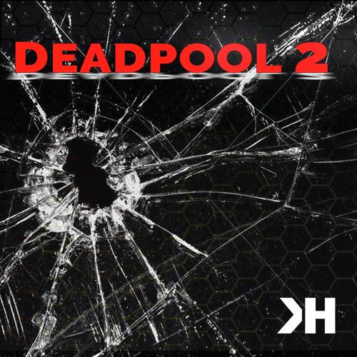 Listen To Deadpool 2 Who Shot Ya Songs By Knox Hill