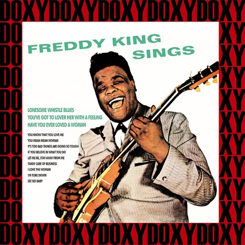 Freddy King Sings - | Music – Freddie .com of my Deezer better