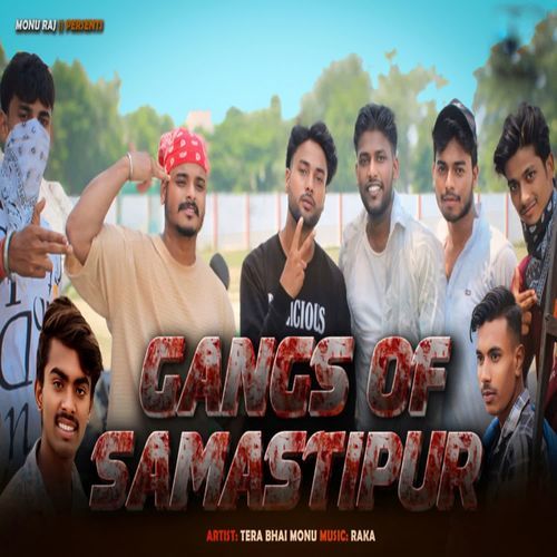 GANGS OF SAMASTIPUR