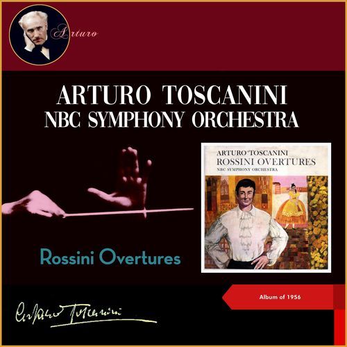 Gioacchino Rossini: Overtures (Album of 1956)