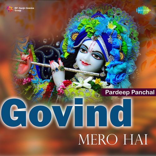 Govind Mero Hai