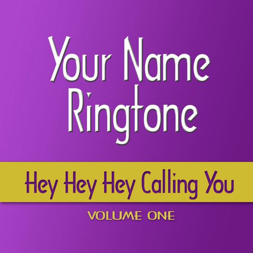 Hey Hey Hey Calling You Ringtones_poster_image