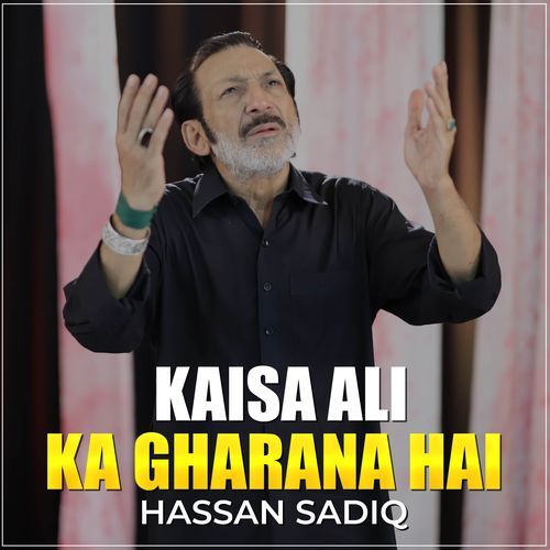 Kaisa Ali Ka Gharana Hai