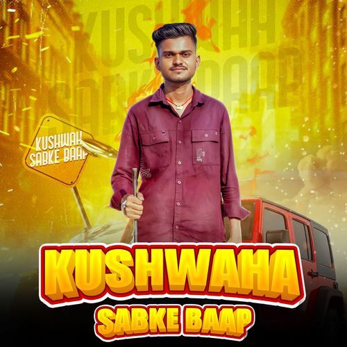 Kushwaha Sabke Baap