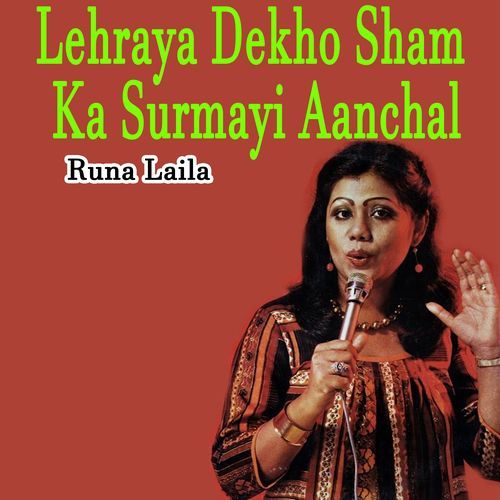 Lehraya Dekho Sham Ka Surmayi Aanchal