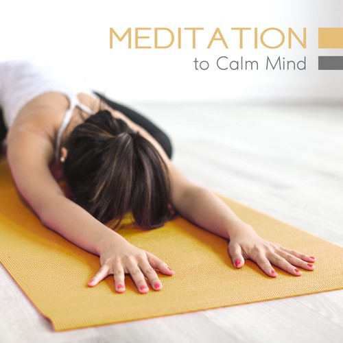 Meditation to Calm Mind – Stress Relief, New Age Calming Music, Meditation & Relaxation, Inner Silence