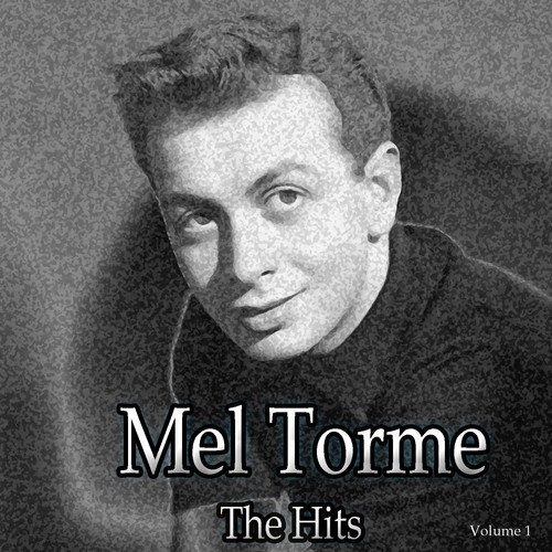 Mel Torme: The Hits, Vol. 1
