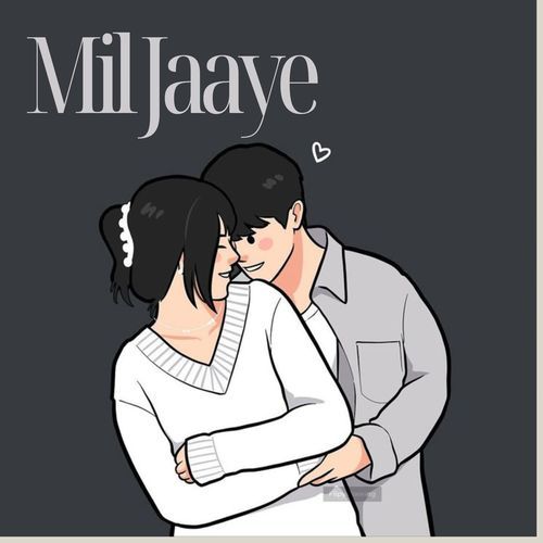Mil Jaaye