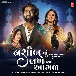 Nasib Ma Lakhe Tamne Agad