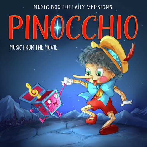 Pinocchio: Music from the Movie (Music Box Lullaby Versions)