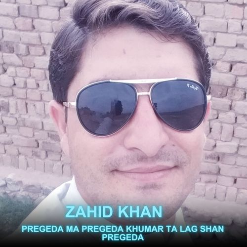 Pregeda Ma Pregeda Khumar Ta Lag Shan Pregeda