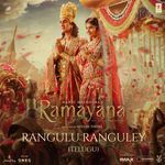 Rangulu Ranguley (From "Ramayana") artwork
