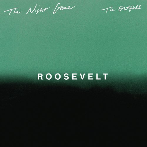 The Outfield (Roosevelt Remix)