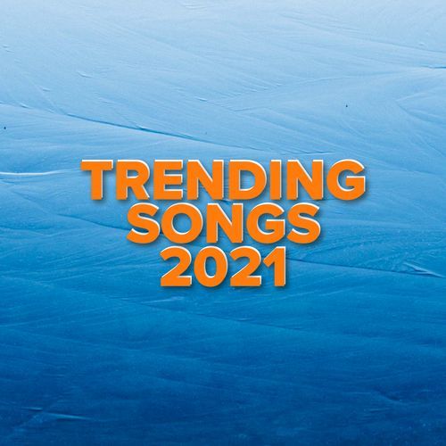 Trending Songs 2021_poster_image