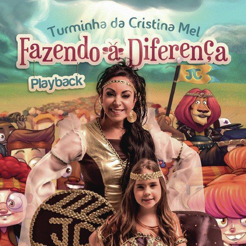 Turminha da Cristina Mel - Fazendo a Diferença (Playback)_poster_image