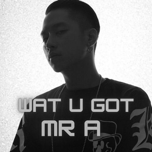 Wat U Got_poster_image