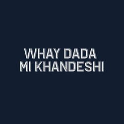 Whay dada mi khandeshi-Hw08aUJXbnY