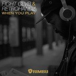 When You Play