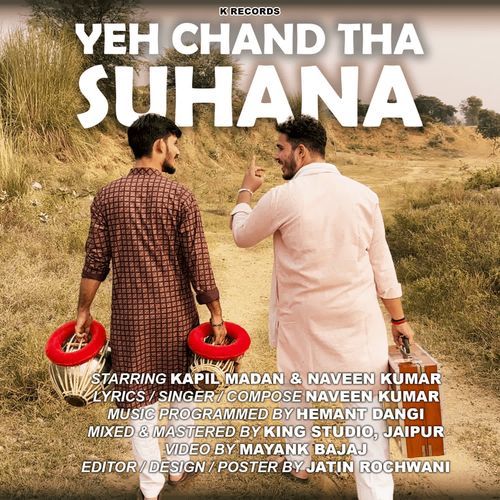 YEH CHAND THA SUHANA