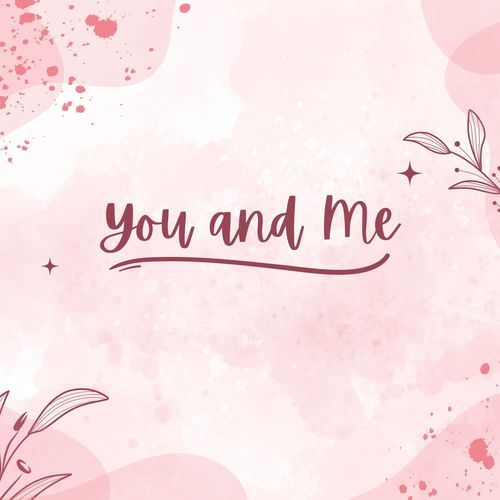 You And Me