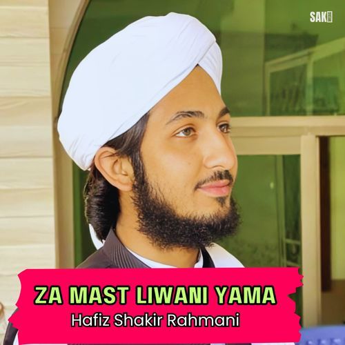 Za Mast Liwani Yama