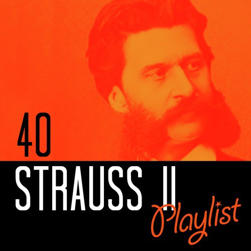 40 Strauss II Playlist