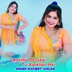 Aanshu De Gayi Tu Aankhan Mai