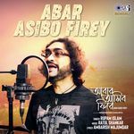 Abar Asibo Firey (From &quot;Abar Asibo Firey&quot;)