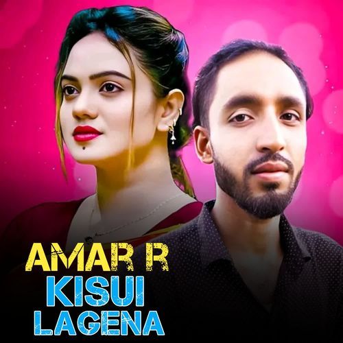 Amar R Kisu Lage Na